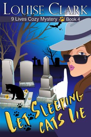 [9 Lives Cozy Mystery 04] • Let Sleeping Cats Lie